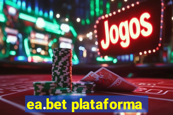 ea.bet plataforma